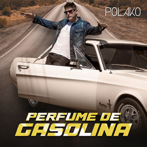 Perfume de Gasolina